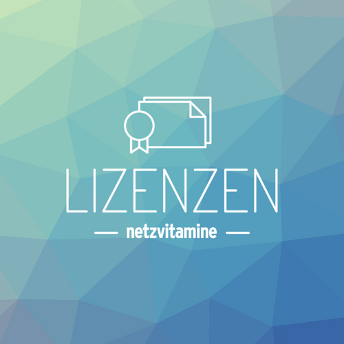 netzvitamineLIZENZEN von uns – Ersparnis für euch